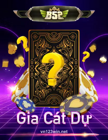 Hình ảnh trò chơi b52 gia cat du portrait tại vn123win